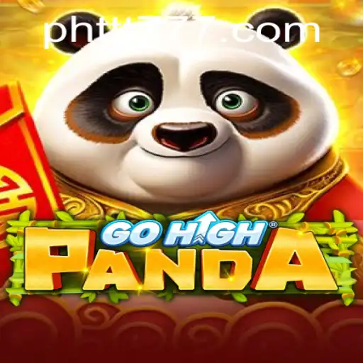 Explore the Engaging World of GoHighPanda: A New Gaming Sensation with PHTTT Mechanics